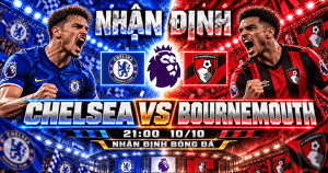 Soi kèo Chelsea vs Bournemouth: Giải mã bài toán hàng thủ | OK9